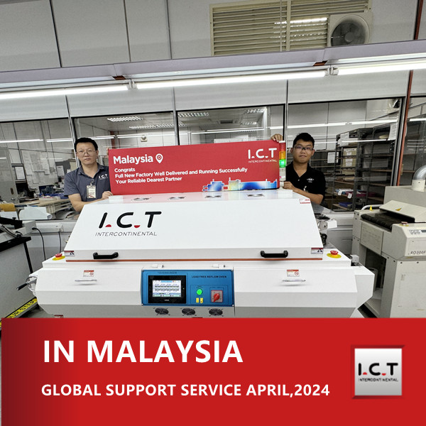 I.C.T Global Technical Support for Customized Refolw Oven in Malaysia