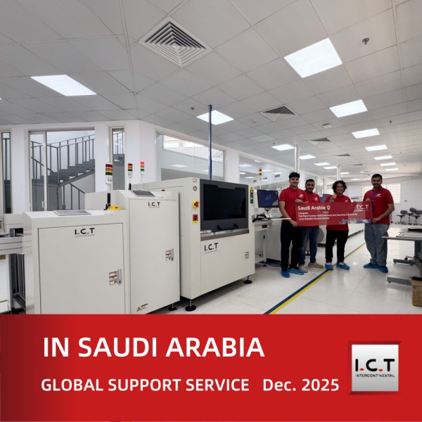 I.C.T Delivers SMT, DIP and Coating Factory Solution in Saudi Arabia