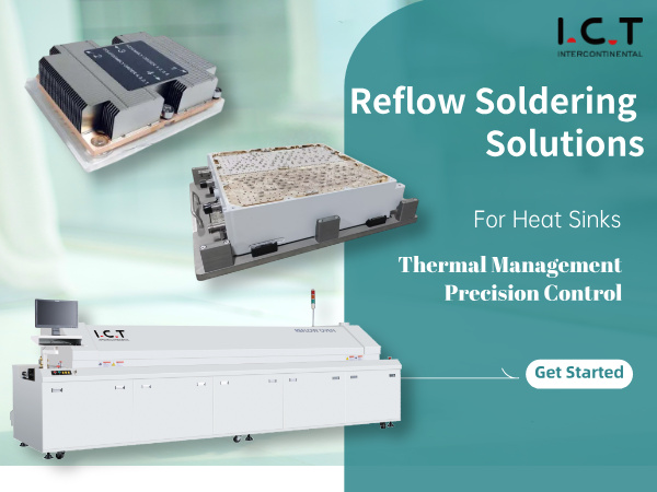 Custom Reflow Soldering Solutions for Heavy Heat Sinks And Advanced Electronic Products