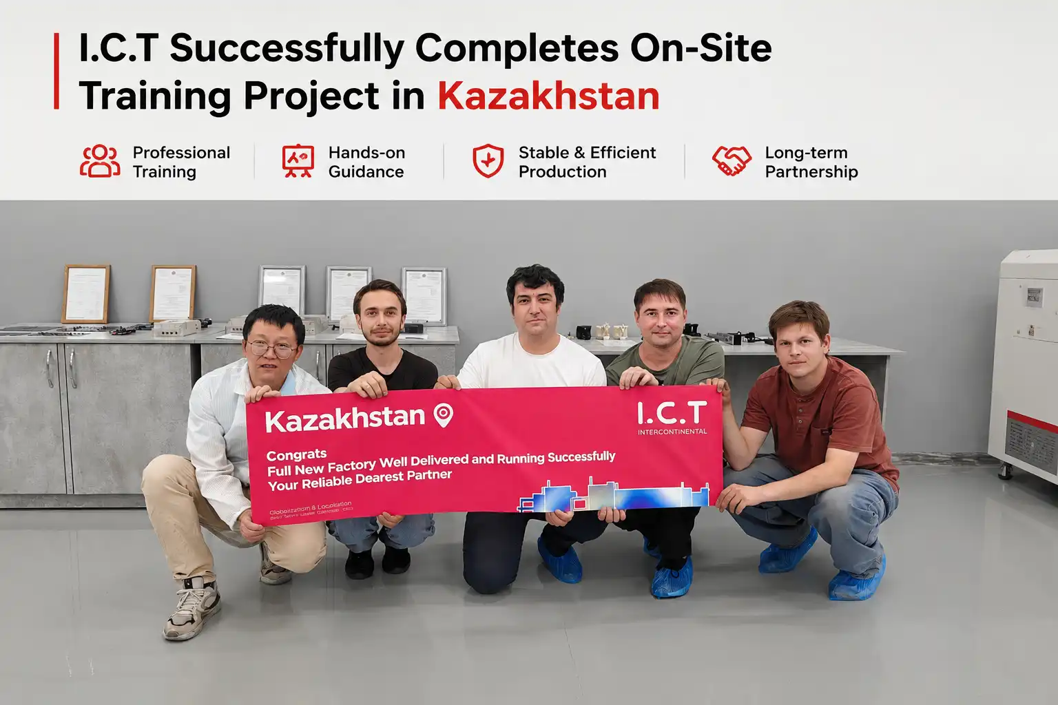 I.C.T Successfully Completes On-Site Training Project in Kazakhstan SMT Factory.webp