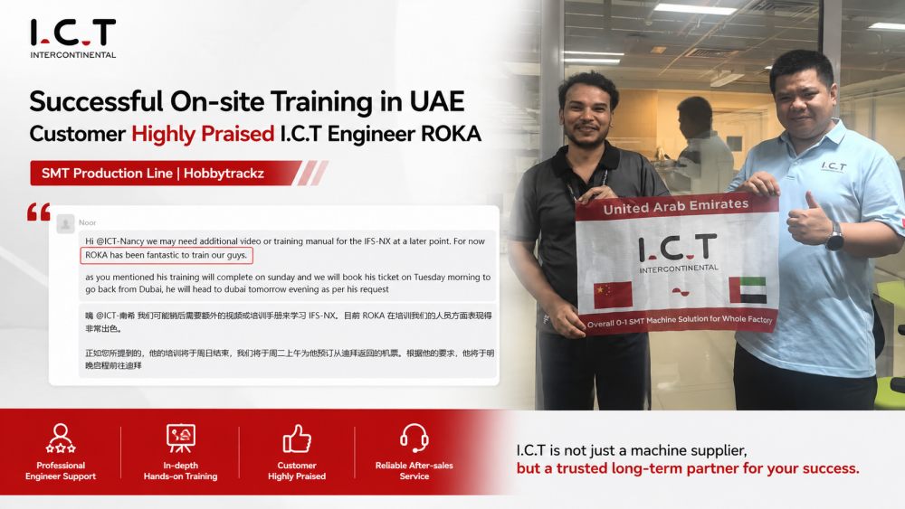 UAE Customer Praises I.C.T SMT Line Training.jpg